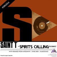Spirits Calling - Saint T & BlackChild