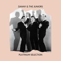 A Thousand Miles Away - Danny And The Juniors