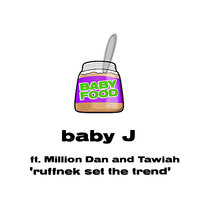 Ruffnek Set The Trend - Baby J