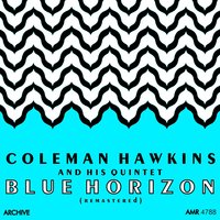 Look out Jack - Coleman Hawkins Quintet
