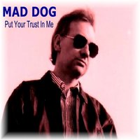 Stay by Me - Mad Dog