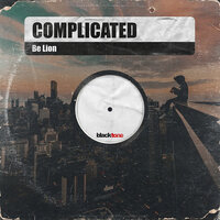 Complicated - Be Lion