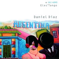 Elec' Tango - Daniel Diaz & Daniel Díaz