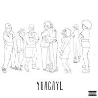 Y.O.A.G.A.Y.L - Sy Ari Da Kid