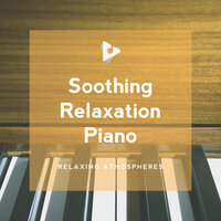 Raining Mist - Relaxing Atmospheres & Soft Relax Piano