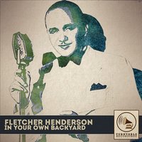 Chinatown, My Chinatown - Fletcher Henderson