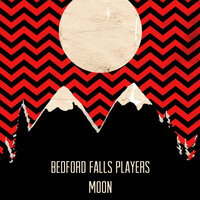 Chapter 3 - Agent Cooper's Black Lodge Excursion - Bedford Falls Players & Duncan Gray