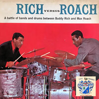 Toot Toot Tootsie, GoodBye - Buddy Rich And Max Roach