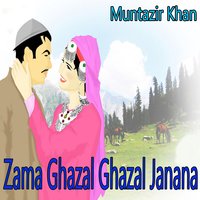 Janana Sta Yama Za - Muntazir Khan