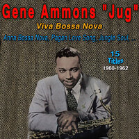 The Five O'clock Whistle - Gene Hammons & Buck Pizzarelli & Buck Burrell & Arthur Taylor & Arthur Davis & Patti Brown
