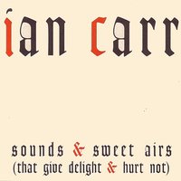 Soft Stillness And The Night - John Taylor & Ian Carr