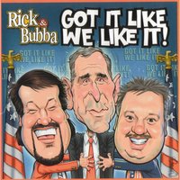 Rick & Bubba Meet George W. Bush - Rick