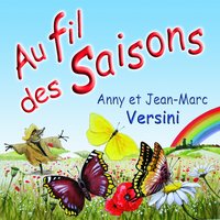 La valse des saisons - Anny Versini
