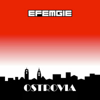 Ostrovia - Efemgie