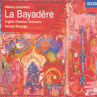 Minkus: La Bayadère / Act 1 - No.16 Moderato - No.17 Allegro vivo - English Chamber Orchestra & Richard Bonynge