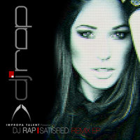 Satisfied - DJ Rap & So High Above the Sky