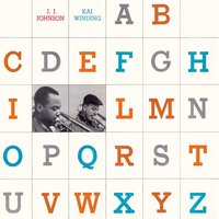 Too Close for Comfort - J.J. Johnson & Kai Winding