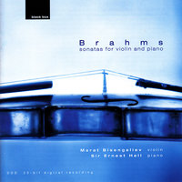 Brahms: Sonata in G, Op. 78 - Vivace ma non troppo - Marat Bisengaliev & Sir Ernest Hall & Иоганнес Брамс