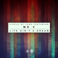 Life Ain't a Dream - Circle of Funk