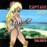 Soldier Soldier - Captain Jack