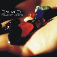 2nd Time - Calm Be