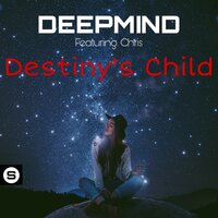 Destiny's Child - Deepmind & chris