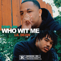 Who Wit Me - 22nd Jim & Lil Bean