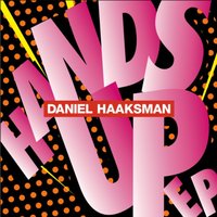 Hands Up - Daniel Haaksman & Seguindo Sonhos