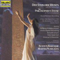 Mozart: Der Stein der Weisen, Act I: Duet. Tralleralara! Tralleralla! - Boston Baroque & Martin Pearlman & Kevin Deas & Jane Giering-De Haan & Вольфганг Амадей Моцарт