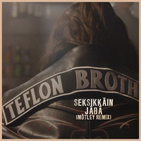 Seksikkäin jäbä - Teflon Brothers & STIG & Meiju Suvas