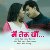 Main Teru Chhawn - MEENA RANA & Jitendra Panwar