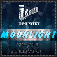 Moonlight - Schelmanoff & Sparque