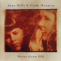 Lone Pilgrim - Anne Hills & Cindy Mangsen & Priscilla Herdman