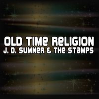 I Must Tell Jesus - J.D. Sumner