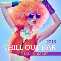 Totally Relaxing - Chill Out Everyday Music Zone