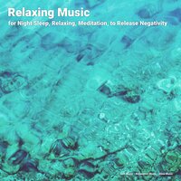 Relaxing Music to Sleep By - Soft Music & Relaxation Music & Slow Music