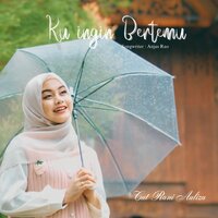 Ku Ingin Bertemu - Cut Rani Auliza