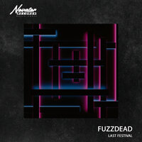 Last Festival - FuzzDead