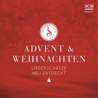 O du Fröhliche - Das Liederschatz-Projekt & Albert Frey