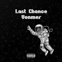 Last Chance - Vonmer