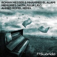Memories - Roman Messer & Mhammed El Alami & Julia Lav