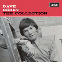 You're Gonna Need Somebody - Dave Berry