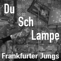 Musik heilt alle Wunden - Frankfurter Jungs