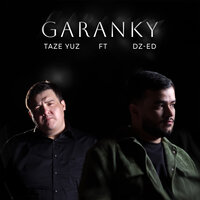 Garaňky - Taze yuz & DZ-ED