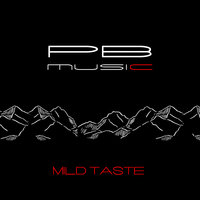Mild Taste - Phillipo Blake