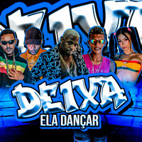 Deixa Ela Dançar - Bik Vs & Rick PH & Dj Luan & Mc Mr Bim & MC PIPOKINHA