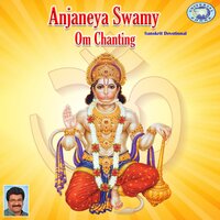 Anjaneya Swamy Om Chanting - Ramesh Chandra