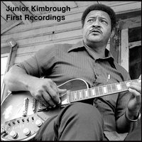 Feels So Good #2 - Junior Kimbrough