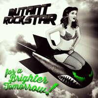 Undercover - Mutant Rockstar