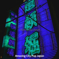 Sunny Ambience for 80s Moods - Amazing City Pop Japan